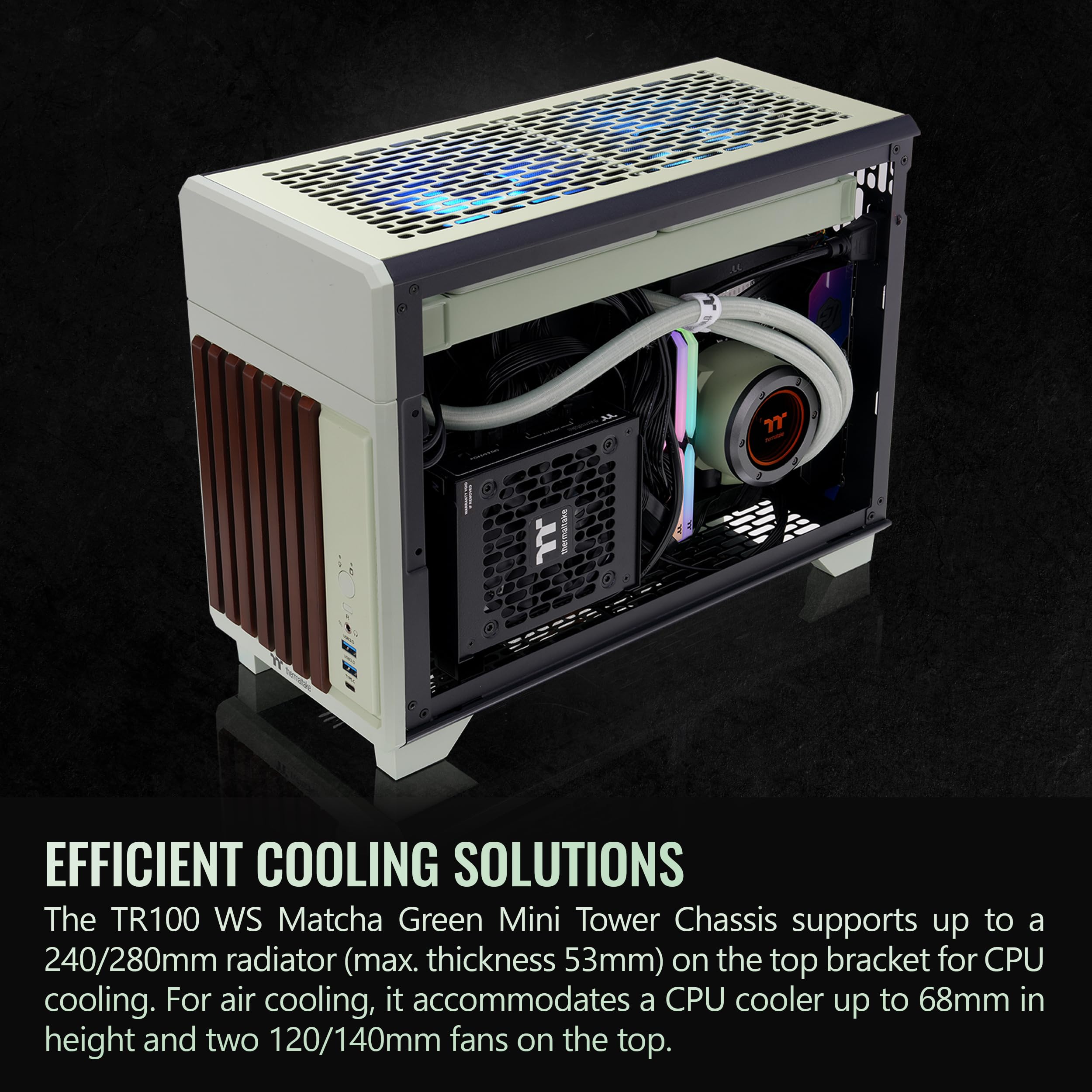 Thermaltake TR100 WS; Wood Front Trim; mITX Support; 18.9 Liters; PCIe 4.0 Riser Cable Included; 360mm GPU Clearance; 280mm Radiator Support; Removable PCIe Bracket; Matcha Green; CA-11A-00SENN-WS - Image 4